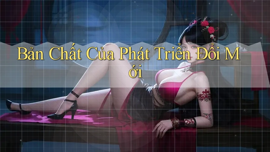 Bản Chất Của Phát Triển Đổi Mới Bản Chất Của Phát Triển Đổi Mới